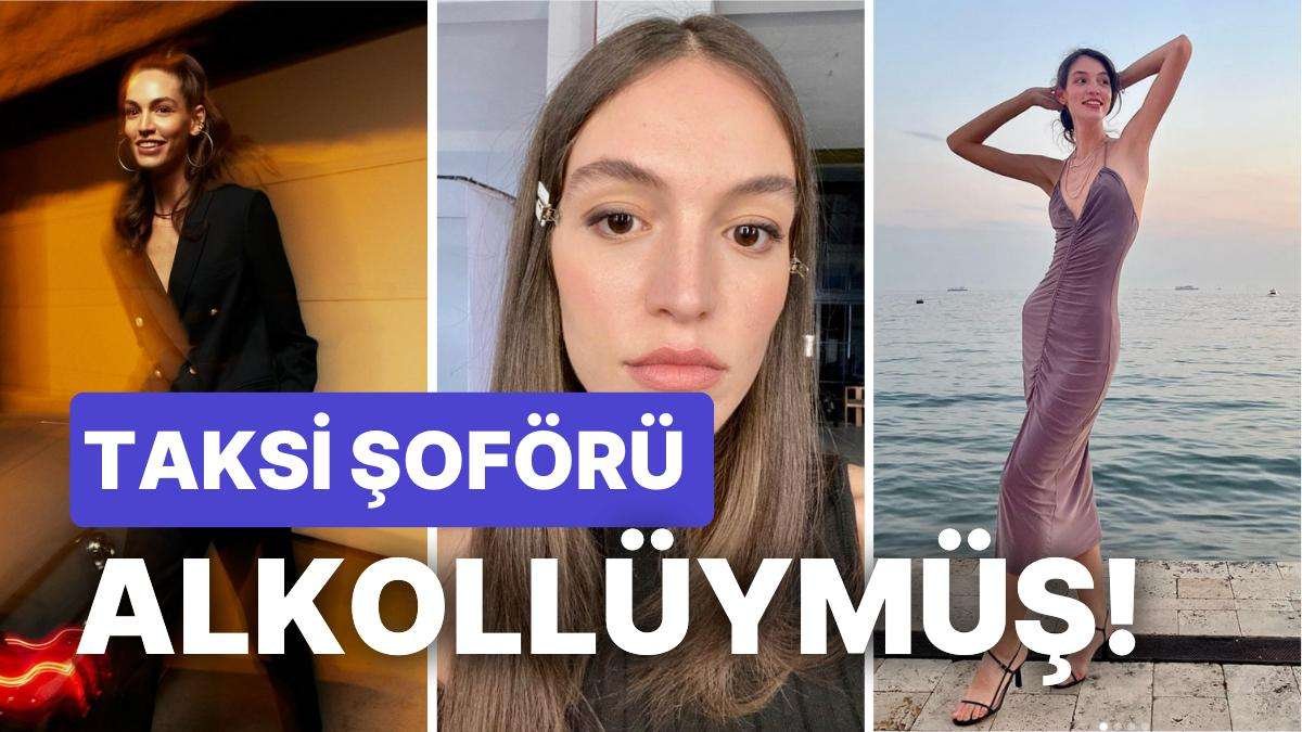 Model Deniz Sarı Bindiği Taksinin Şoförünün Kendisini Rehin Aldığını İddia Etti