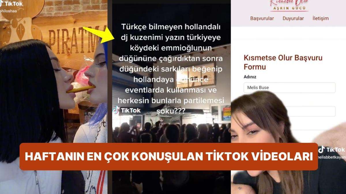 Kısmetse Olur Programına Başvuru Yapan Melis’ten, Kendi Sütünü Sağıp İçen Kullanıcıya: Haftalık TikTok Gündemi