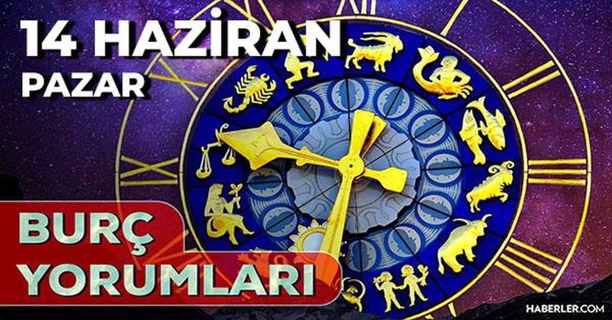 14 Haziran 2026 burç yorumları! Boğa, Aslan, Başak burcu AŞK, EVLİLİK, SAĞLIK yorumları ne diyor?